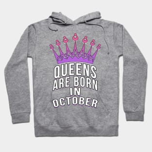 Queens are born in October Hoodie